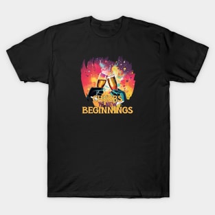 Cheers to New Beginnings T-Shirt